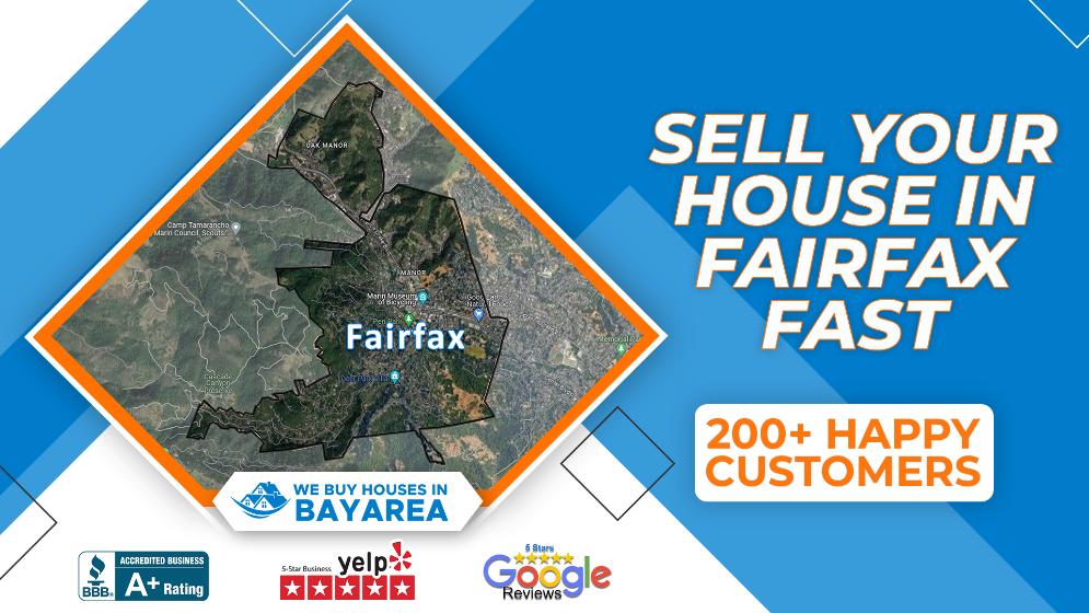 Sell Your House Fast in Fairfax CA